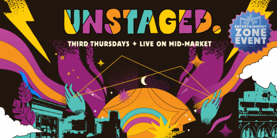 Unstaged” SF's Third Thursdays Block Party ✦ Live on Mid